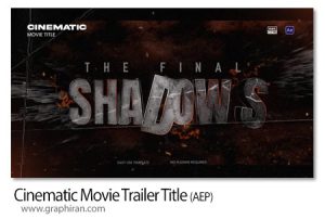 پروژه افترافکت نمایش تایتل تریلر سینمایی Cinematic Movie Trailer Title پروژه افترافکت نمایش تایتل تریلر سینمایی Cinematic Movie Trailer Title