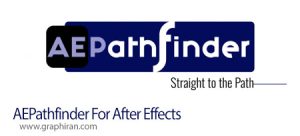 دانلود AEPathfinder v1.0.07 Win/Mac اسکریپت افترافکتویرایش پیشرفته و پردازش لایههای Shape دانلود AEPathfinder
