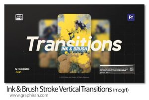ترانزیشن های پریمیر عمودی جوهر و براش Ink & Brush Stroke Vertical Transitions ترانزیشن های پریمیر عمودی جوهر و براش Ink & Brush Stroke Vertical Transitions