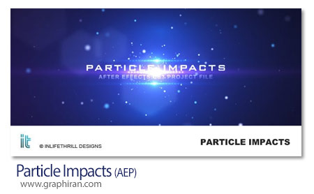 پروژه افترافکت افکت های ذرات و تخریب Particle Impacts