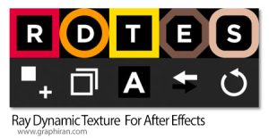 دانلود Ray Dynamic Texture 1.5.8 Win/Mac اسکریپت افترافکت ذخیره تمام تنظیمات تکسچرها دانلود Ray Dynamic Texture