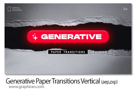 دانلود ترانزیشن های عمودی و پویا پاره شدن کاغذ Generative Paper Transitions Vertical
