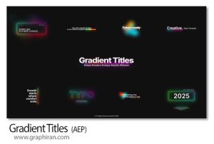 پروژه افترافکت تایتل های گرادینت Gradient Titles پروژه افترافکت تایتل های گرادینت Gradient Titles