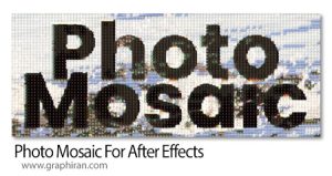 دانلود Photo Mosaic v1.0 Win/Mac اسکریپت افترافکت ساخت انیمیشن موزاییک تصاویر دانلود Photo Mosaic