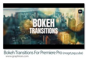 دانلود ترانزیشن های پریمیر بوکه نور Bokeh Transitions For Premiere Pro دانلود ترانزیشن های پریمیر بوکه نور Bokeh Transitions For Premiere Pro
