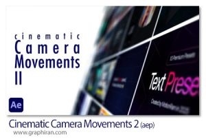 پروژه افترافکت اکشن های حرکات سینمایی دوربین Cinematic Camera Movements 2 پروژه افترافکت اکشن های حرکات سینمایی دوربین Cinematic Camera Movements 2
