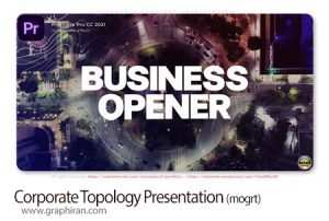پروژه پریمیر پرزنتیشن شرکتی حرفه ای Corporate Topology Presentation پروژه پریمیر پرزنتیشن شرکتی حرفه ای Corporate Topology Presentation