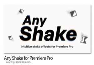دانلود Any Shake v1.5.0 Win/Mac اسکریپت پریمیر افکت لرزش دوربین دانلود Any Shake