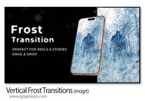 دانلود ترانزیشن های پریمیر یخ زدن عمودی Vertical Frost Transitions For Premiere Pro دانلود ترانزیشن های پریمیر یخ زدن عموی Vertical Frost Transitions For Premiere Pro