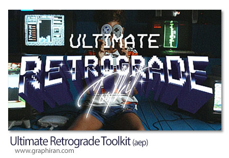 پروژه افترافکت کیت ابزارهای ساخت افکت رترو Ultimate Retrograde Toolkit