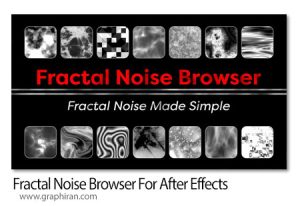 دانلود Fractal Noise Browser v1.1 اسکریپت افترافکت مرورگر پریست های Fractal Noise دانلود Fractal Noise Browser