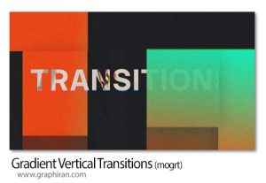 ترانزیشن های پریمیر گرادینت عمودی Gradient Vertical Transitions ترانزیشن های پریمیر گرادینت عمودی Gradient Vertical Transitions