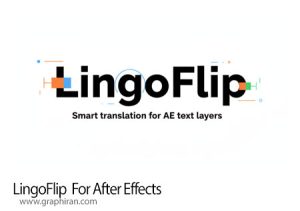 دانلود LingoFlip v5.8.0 Win/Mac اسکریپت افترافکت ترجمه خودکار و هوشمند دانلود LingoFlip
