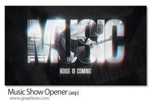 پروژه افترافکت اوپنر برنامه موزیک Music Show Opener پروژه افترافکت اوپنر برنامه موزیک Music Show Opener