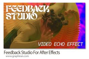 دانلود Feedback Studio v1.2.0 اسکریپت افترافکت ساخت فراکتال و خطوط فیدبک دانلود Feedback Studio