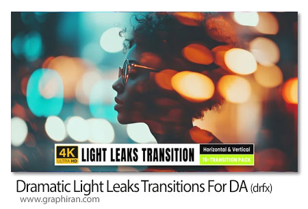 ترانزیشن های داوینچی ریزالو انتشار نور دراماتیک Dramatic Light Leaks Transitions For DaVinci Resolve