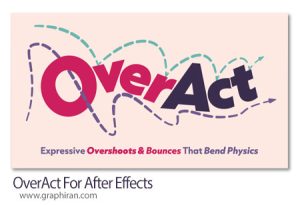 دانلود OverAct v1.0 Win/Mac اسکریپت افترافکت ساخت انیمیشن های Bounce و Overshoot دانلود OverAct