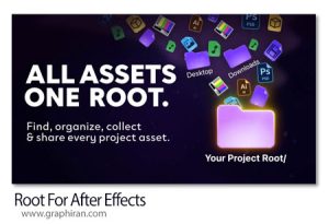 دانلود Root v1.1.3 Win/Mac اسکریپت افترافکت مدیریت Asset ها دانلود Root