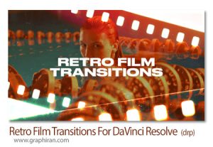 ترانزیشن های داوینچی ریزالو فیلم رترو Retro Film Transitions For DaVinci Resolve ترانزیشن های داوینچی ریزالو فیلم رترو Retro Film Transitions For DaVinci Resolve
