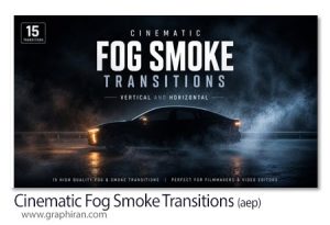 ترانزیشن های افترافکت مه و دود سینمایی Cinematic Fog Smoke Transitions ترانزیشن های افترافکت مه و دود سینمایی Cinematic Fog Smoke Transitions
