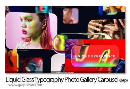 پروژه افترافکت کاروسل گالری عکس شیشه ای شفاف Liquid Glass Typography Photo Gallery Carousel