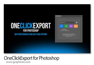 دانلود OneClickExport for Photoshop v1.0 پلاگین فتوشاپ ذخیره فایل ها در فرمت های مختلف با یک کلیک دانلود OneClickExport for Photoshop