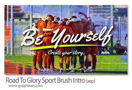 پروژه افترافکت اینترو ورزشی با ترانزیشن براش دینامیک Road To Glory Sport Brush Intro