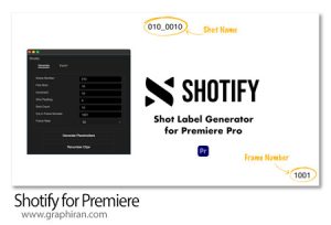 دانلود Shotify v1.0.7 Win/Mac اسکریپت پریمیر ابزار خودکار ساخت، شماره گذاری و مدیریت شات ها در تایم لاین دانلود Shotify