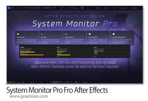 دانلود System Monitor Pro v1.1 Win/Mac اسکریپت افترافکت نمایش زنده میزان مصرف رم، پردازنده و کارت گرافیک دانلود System Monitor Pro