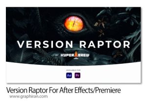 دانلود Version Raptor v1.2.1 اسکریپت افترافکت و پریمیر اضافه کردن هوشمند نسخه به پروژه دانلود Version Raptor