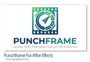 دانلود Punchframe v1.0.1 Win/Mac اسکریپت افترافکت ردیابی خودکار زمان کار روی پروژه های افترافکت دانلود Punchframe