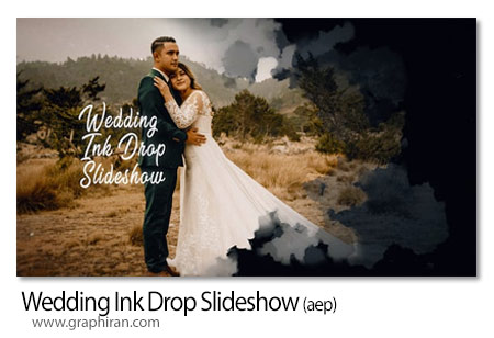 پروژه افترافکت اسلایدشو عروسی با افکت ریختن جوهر Wedding Ink Drop Slideshow